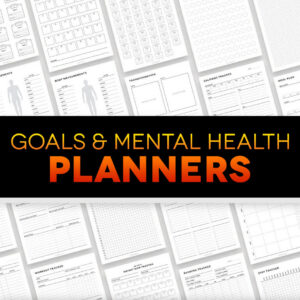 Printable Goals & Mental Health Planners